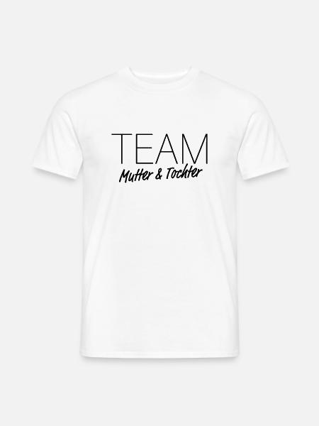 TEAM Mutter & Tochter – Mama Muttertag Kind - Männer T-Shirt - Weiß