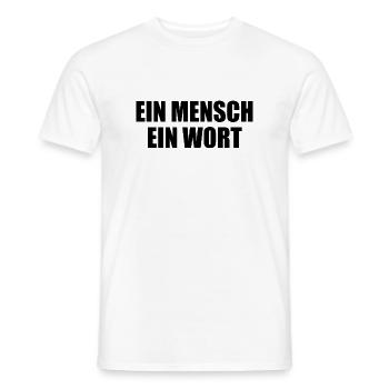 ein mensch ein wort - Männer T-Shirt - Weiß - Vorne - AI Model Male 178 dark (178cm)