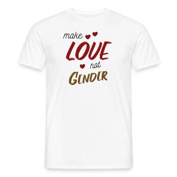 Funny saying Make Love not Gender Gendern - Men's T-Shirt - white - Front - AI Model Male 178 dark (178cm)