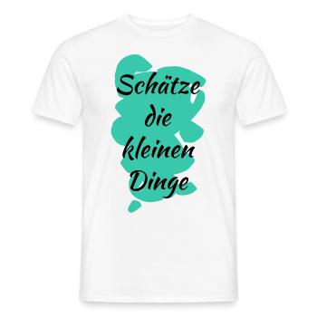 Schätze die kleinen Dinge - Männer T-Shirt - Weiß - Vorne - AI Model Male 178 dark (178cm)