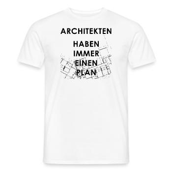 Architects always have a plan - Men's T-Shirt - white - Front - AI Model Male 178 dark (178cm)