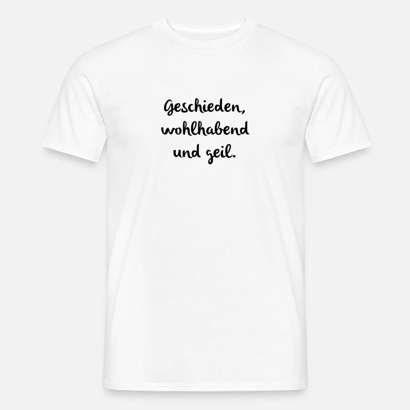 Scheidung Geschieden Exfrau Exmann Divorced Single - Männer T-Shirt - Weiß