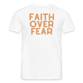 Faith Over Fear - Christian Quote - Men's T-Shirt - white - Front - AI Model Male 178 dark (178cm)