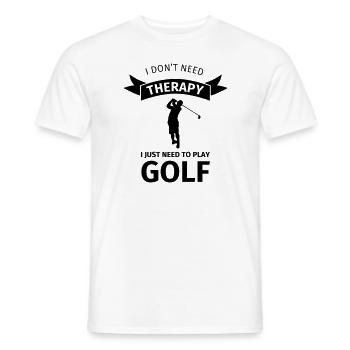 I don't need therapy I just need to play golf - T-shirt homme - blanc - Devant - AI Model Male 178 dark (178cm)