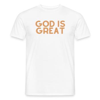 God Is Great - Christian Quote - Men's T-Shirt - white - Front - AI Model Male 178 dark (178cm)
