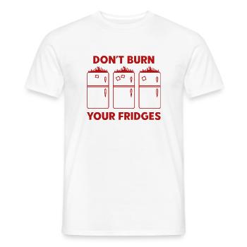 Don’t Burn Your Fridges - Men's T-Shirt - white - Front - AI Model Male 178 dark (178cm)