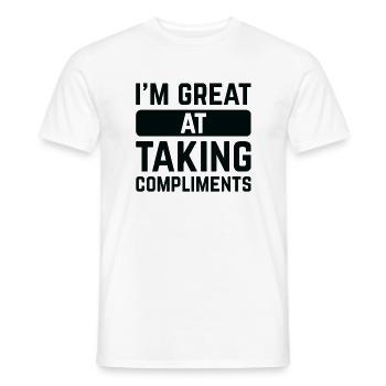 I’m Great At Taking Compliments - Men's T-Shirt - white - Front - AI Model Male 178 dark (178cm)