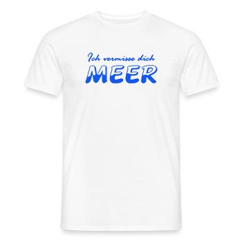 Ich vermisse dich MEER - Männer T-Shirt - Weiß - Vorne - AI Model Male 178 dark (178cm)