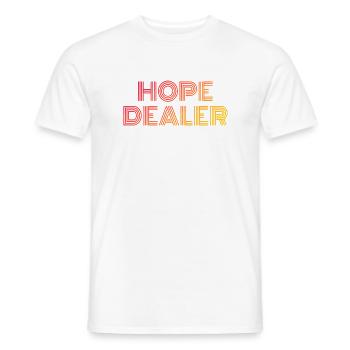 Hope Dealer - Christian Zitate - Männer T-Shirt - Weiß - Vorne - AI Model Male 178 dark (178cm)