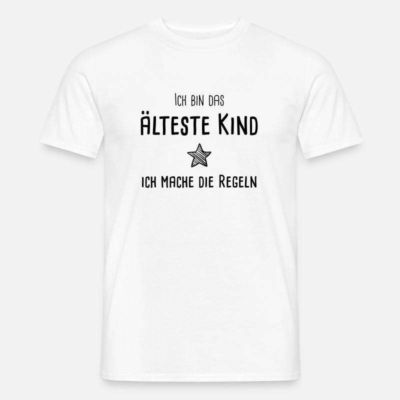 Ich bin das älteste Kind - ich mache die Regeln - Männer T-Shirt - Weiß