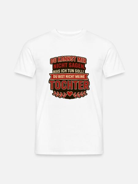 Du kannst mir nichts sagen! - Männer T-Shirt - Weiß