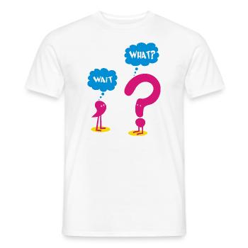 Wait What Funny - Men's T-Shirt - white - Front - AI Model Male 178 dark (178cm)