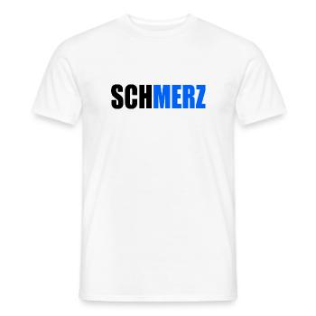 Schmerz no merz - Männer T-Shirt - Weiß - Vorne - AI Model Male 178 dark (178cm)