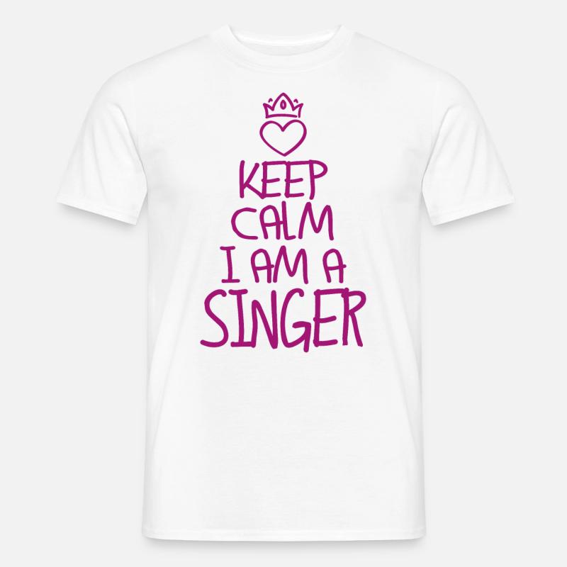 Keep Calm Sänger cool Sänger Geschenk - Männer T-Shirt - Weiß