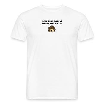 Igel sind super! - Männer T-Shirt - Weiß - Vorne - AI Model Male 178 dark (178cm)