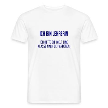 Ich bin Lehrerin - ich rette die Welt - Männer T-Shirt - Weiß - Vorne - AI Model Male 178 dark (178cm)