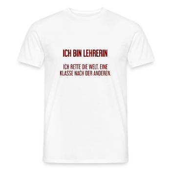 Ich bin Lehrerin - ich rette die Welt - Männer T-Shirt - Weiß - Vorne - AI Model Male 178 dark (178cm)
