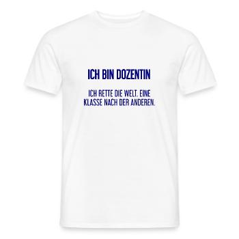 Ich bin Dozentin - ich rette die Welt - Männer T-Shirt - Weiß - Vorne - AI Model Male 178 dark (178cm)