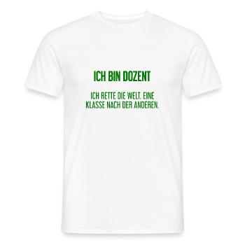 Ich bin Dozent - ich rette die Welt - Männer T-Shirt - Weiß - Vorne - AI Model Male 178 dark (178cm)