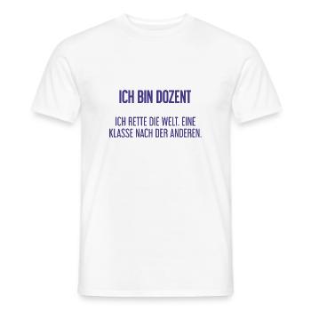 Ich bin Dozent - ich rette die Welt - Männer T-Shirt - Weiß - Vorne - AI Model Male 178 dark (178cm)
