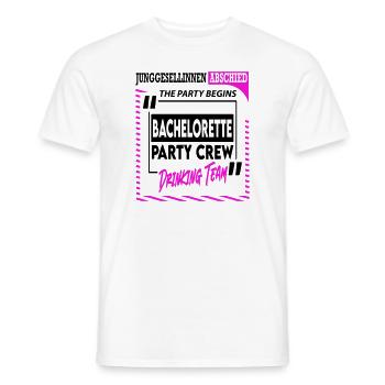 Bachelorette Party Crew Junggesellinnen Frau Drink - Männer T-Shirt - Weiß - Vorne - AI Model Male 178 dark (178cm)