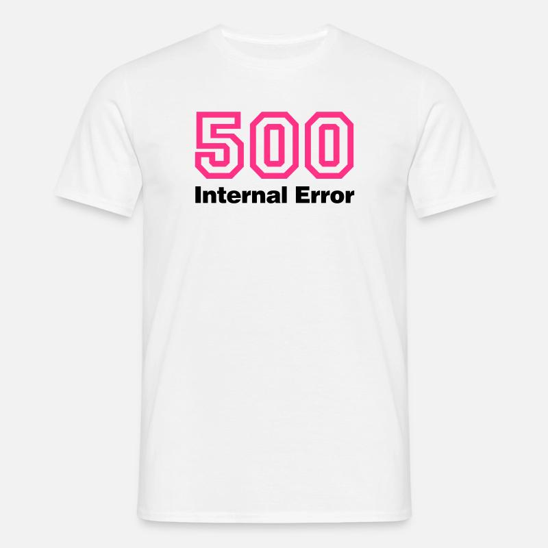 Error 500 Internal Error - Männer T-Shirt - Weiß
