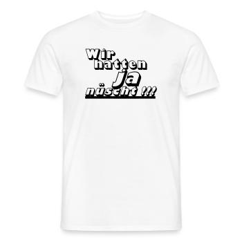 Ostalgie, DDR Kult ,Wir hatten ja nüscht (25) - Männer T-Shirt - Weiß - Vorne - AI Model Male 178 dark (178cm)