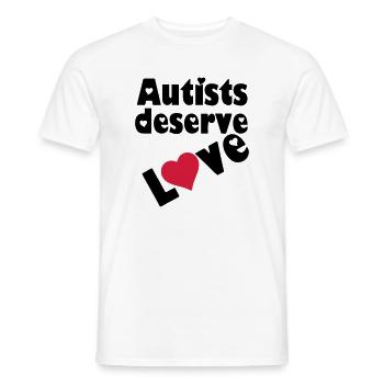 Autists deserve Love Autist Autisme cadeau - T-shirt homme - blanc - Devant - AI Model Male 178 dark (178cm)