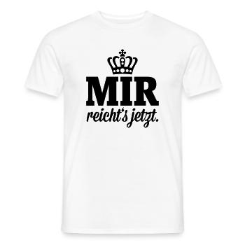 Mir reichts jetzt - Männer T-Shirt - Weiß - Vorne - AI Model Male 178 dark (178cm)