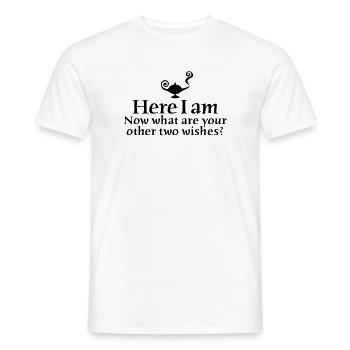 Here I am, now what are your other two wishes - Männer T-Shirt - Weiß - Vorne - AI Model Male 178 dark (178cm)