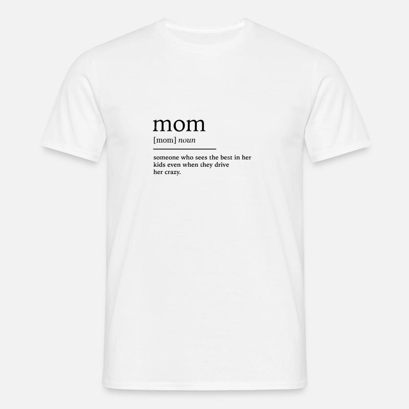 Mutter - Männer T-Shirt - Weiß
