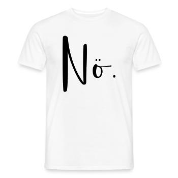Nö - Nein I Frage Antwort modern Dialekt - Männer T-Shirt - Weiß - Vorne - AI Model Male 178 dark (178cm)