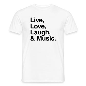 live love laugh and music - Männer T-Shirt - Weiß - Vorne - AI Model Male 178 dark (178cm)