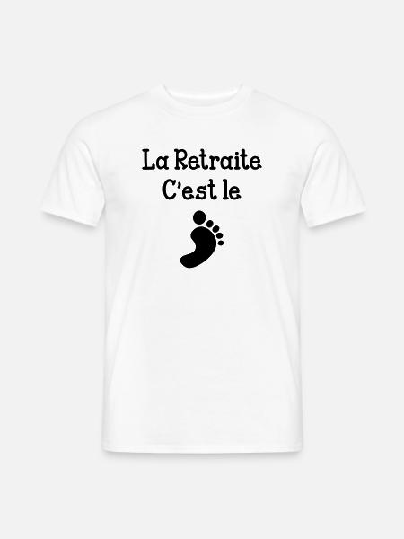 La Retraite c'est le pied ! - T-shirt homme - blanc