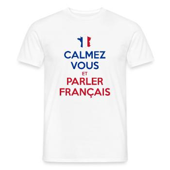 Calmez Vous et Parler Français - T-shirt homme - blanc - Devant - AI Model Male 178 dark (178cm)