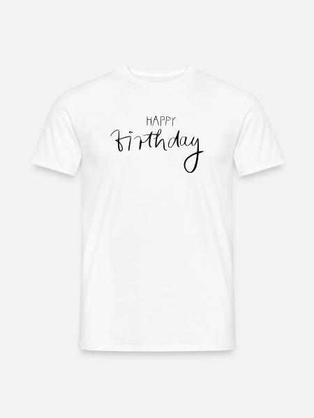 Happy birthday - Männer T-Shirt - Weiß