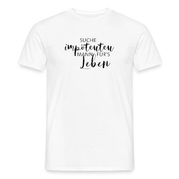 Suche impotenten #Mann für's Leben - Männer T-Shirt - Weiß - Vorne - AI Model Male 178 dark (178cm)