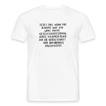 Gesellschaftsfähig - Männer T-Shirt - Weiß - Vorne - AI Model Male 178 dark (178cm)