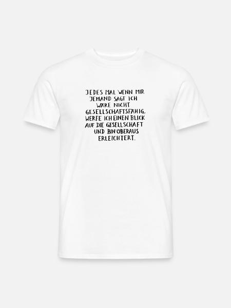 Gesellschaftsfähig - Männer T-Shirt - Weiß