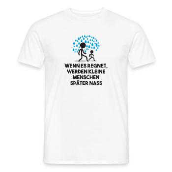 Lustig Witzig Statement Sprüche Regen Regentropfen - Männer T-Shirt - Weiß - Vorne - AI Model Male 178 dark (178cm)
