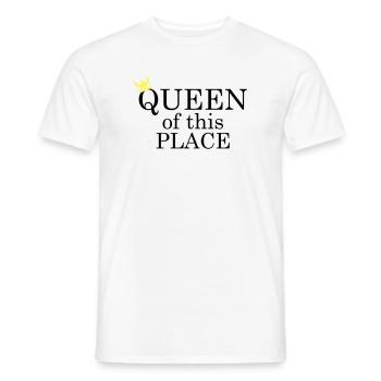 Queen of this place - Männer T-Shirt - Weiß - Vorne - AI Model Male 178 dark (178cm)