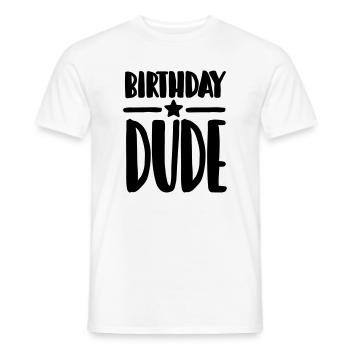 Birthday Dude - T-shirt homme - blanc - Devant - AI Model Male 178 dark (178cm)