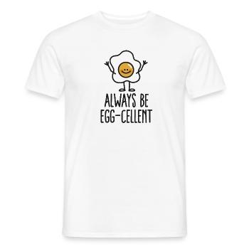Always be egg-cellent - Men's T-Shirt - white - Front - AI Model Male 178 dark (178cm)