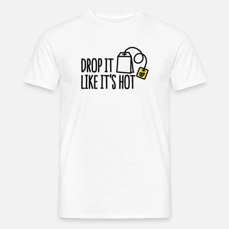 Drop it likes it's hot - Männer T-Shirt - Weiß