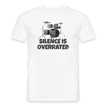 Silence is overrated - Drummer Drum Kit - Männer T-Shirt - Weiß - Vorne - AI Model Male 178 dark (178cm)