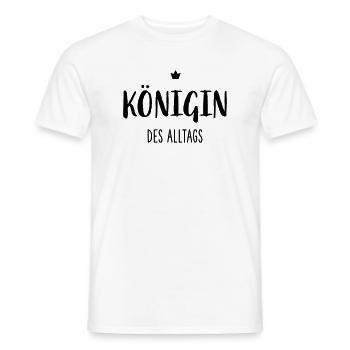 Königin des Alltags I Krone Mutter Ehefrau - Männer T-Shirt - Weiß - Vorne - AI Model Male 178 dark (178cm)
