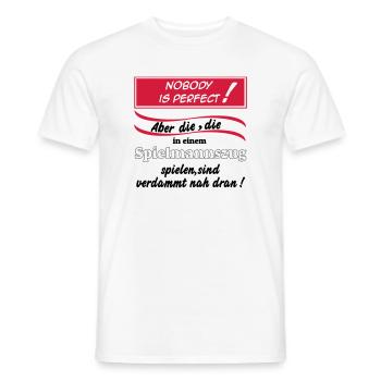 Fanfahrenzug, Spielmannszug,Nobody is perfect(25) - Männer T-Shirt - Weiß - Vorne - AI Model Male 178 dark (178cm)