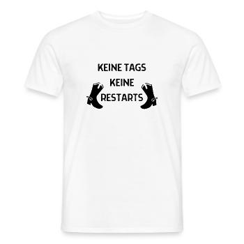 Cooles Motto-Geschenk: Keine Tags, keine Restarts - Männer T-Shirt - Weiß - Vorne - AI Model Male 178 dark (178cm)