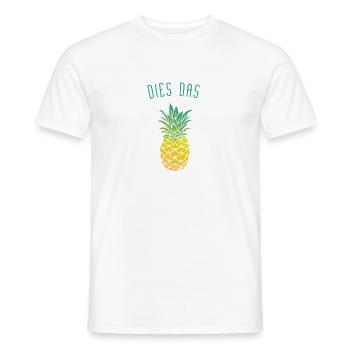 dies das Ananas - Männer T-Shirt - Weiß - Vorne - AI Model Male 178 dark (178cm)