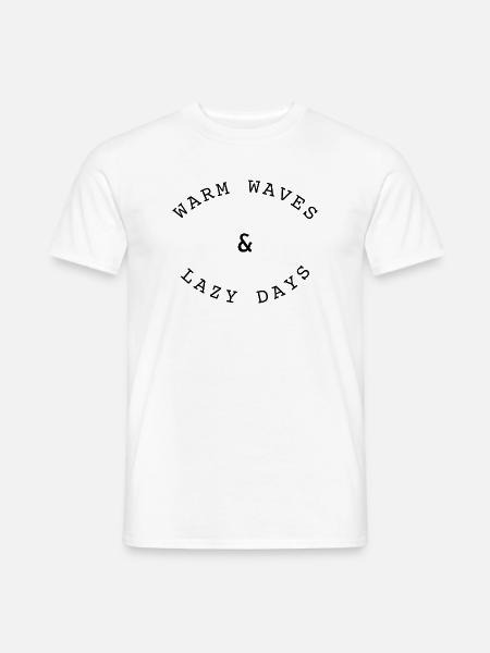 Surfer Schriftzug "warm waves & lazy days" - Männer T-Shirt - Weiß
